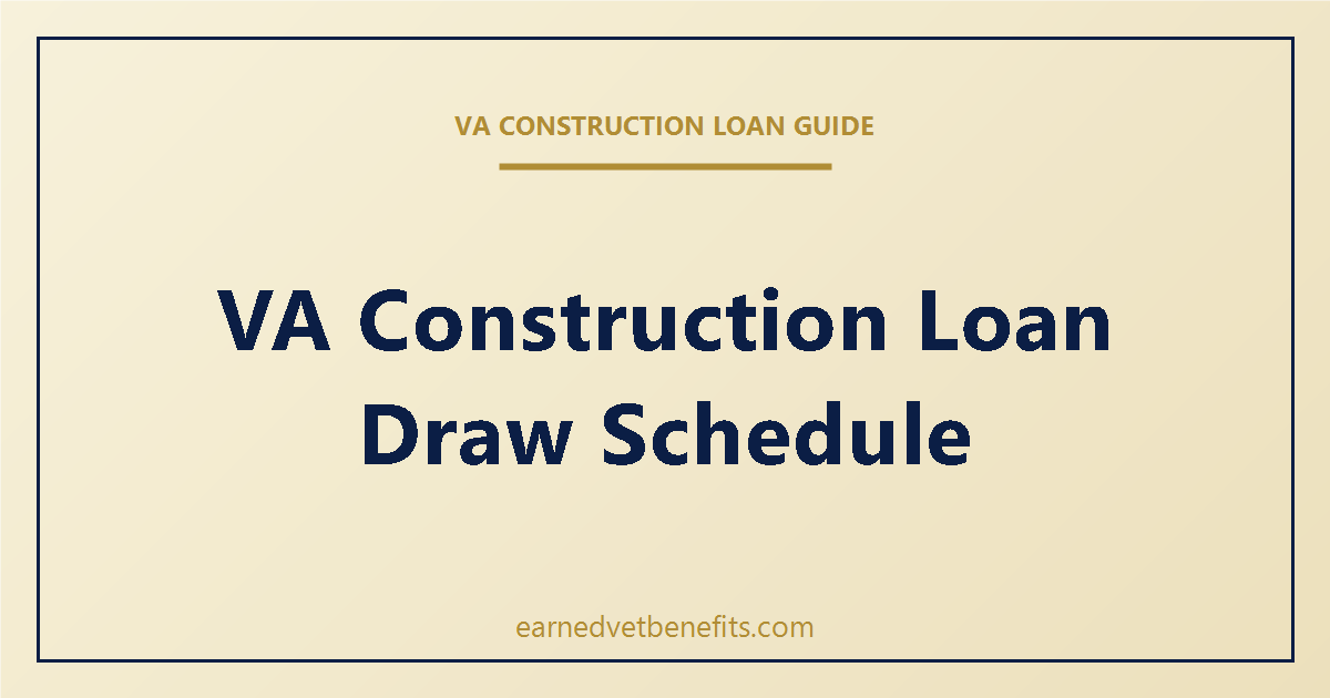 VA construction loan draw schedule
