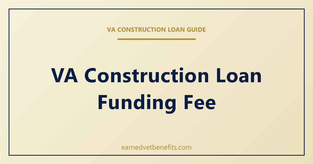 VA construction loan funding fee